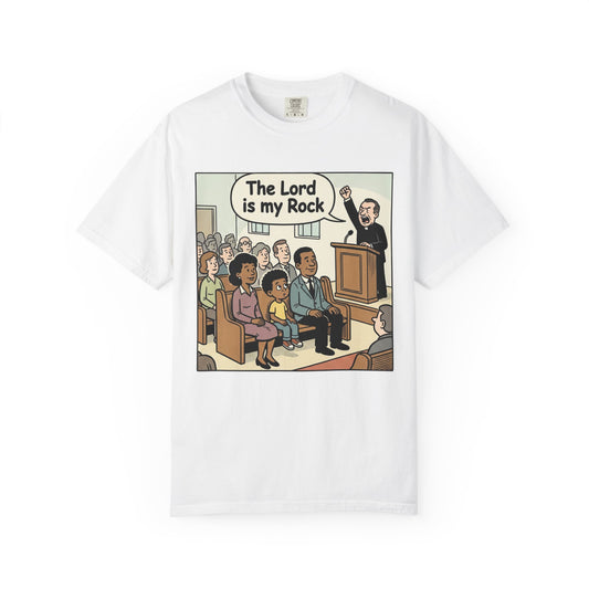 Christian Comic T-Shirt — "The Lord Is My Rock" Humorous Faith Tee